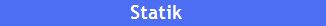 statik