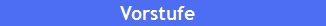 vorstufe